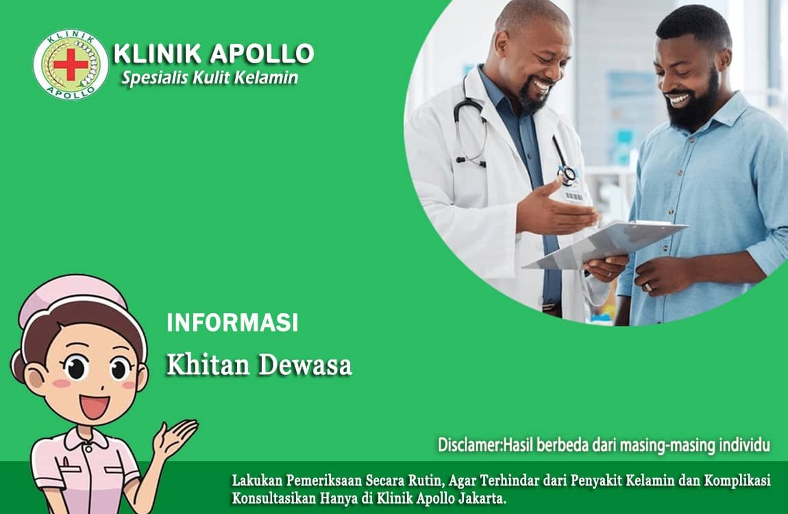 Prosedur khitan dewasa dapat dilakukan di Klinik Apollo dengan dokter ahli andrologi.